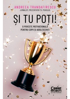Si tu poti! O poveste mo..