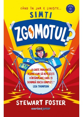 Simti zgomotul?