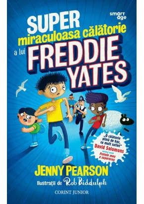 Super-miraculoasa calatorie a lui Freddie Yates