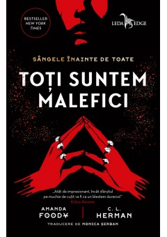 Toti suntem malefici