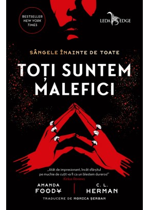 Toti suntem malefici