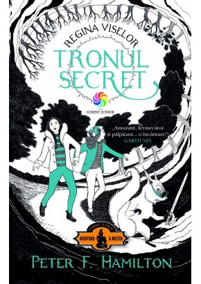 Tronul secret. Regina viselor (vol.1)