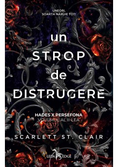 Un strop de distrugere (vol 2 din seria Hades X Persefona)