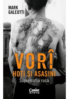 Vori: Hoti si asasini Supermafia rusa