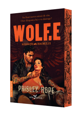 Wolf.e (un roman din seria „Soldatii haosului”)