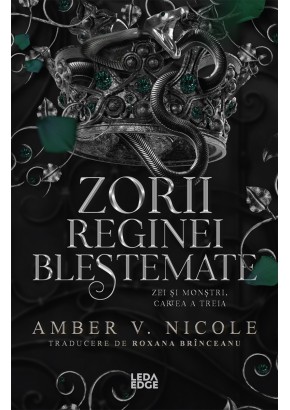 Zorii reginei blestemate (al treilea volum al seriei „Zei si monstri”) Zorii reginei blestemate (al treilea volum al seriei „Zei si monstri”)