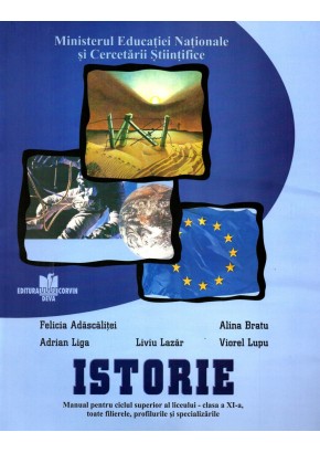 Istorie manual pentru clasa a XI-a - Felicia Adascalitei