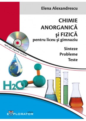 Culegere chimie anorganica si fizica pentru liceu si gimnaziu. Sinteze Probleme Teste