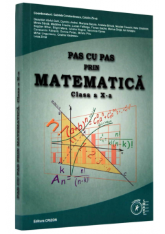 Pas cu pas prin matematica - Clasa a X-a