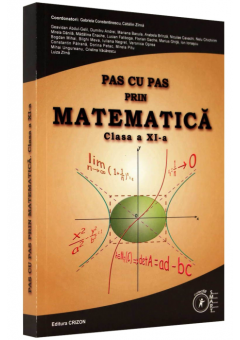 Pas cu pas prin matematica - Clasa a XI-a