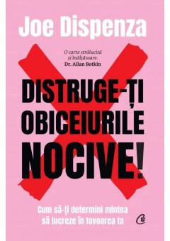 Distruge-ti obiceiurile nocive! Editie de colectie