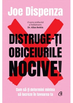 Distruge-ti obiceiurile nocive! Editie de colectie