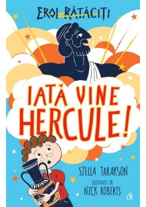 Iata vine Hercule!