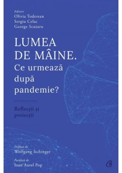 Lumea de maine. Ce urmea..