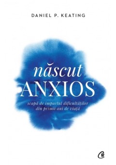 Nascut anxios..