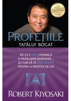 Profetiile tatalui bogat Editia a II-a