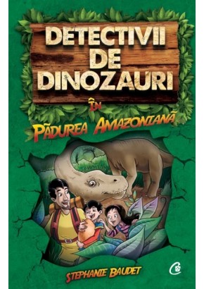 Detectivii de dinozauri in padurea Amazoniana