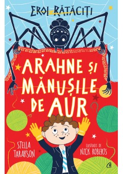 Arahne si manusile de aur