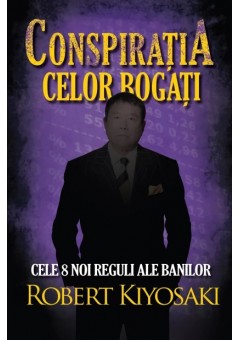 Conspiratia celor bogati