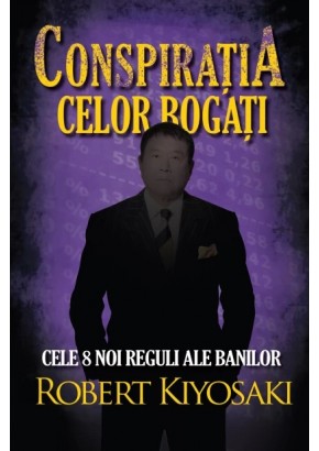 Conspiratia celor bogati