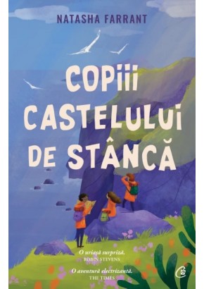 Copiii castelului de stanca