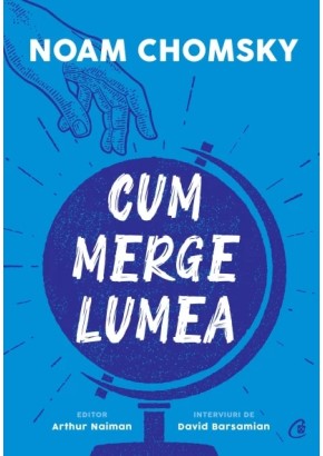 Cum merge lumea