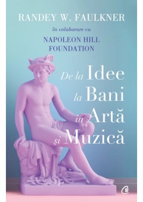 De la idee la bani in arta si muzica