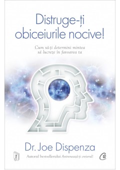 Distruge-ti obiceiurile nocive! Editie de colectie