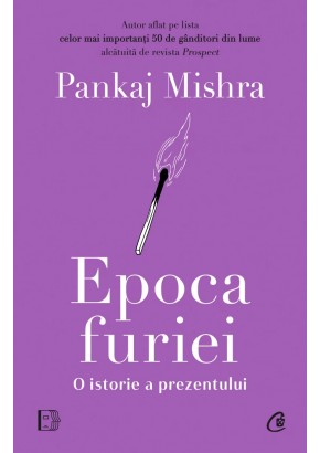 Epoca furiei - O istorie a prezentului