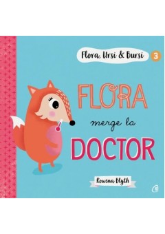 Flora,Ursi & Bursi 3. Flora merge la doctor