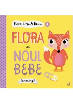 Flora,Ursi & Bursi 4. Flora si noul bebe