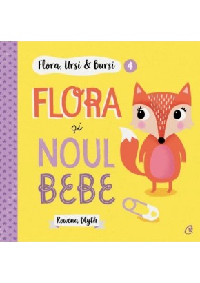 Flora,Ursi & Bursi 4. Flora si noul bebe