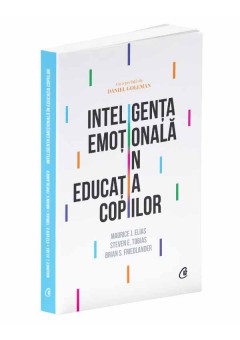 Inteligenta emotionala in educatia copiilor Editia a IV-a