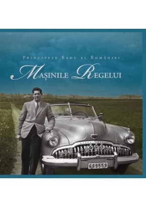 Masinile regelui