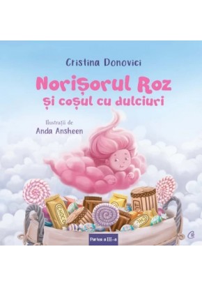 Norisorul Roz si cosul cu dulciuri