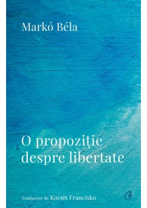 O propozitie despre libertate