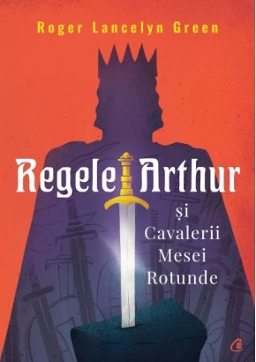 Regele Arthur si Cavalerii Mesei Rotunde