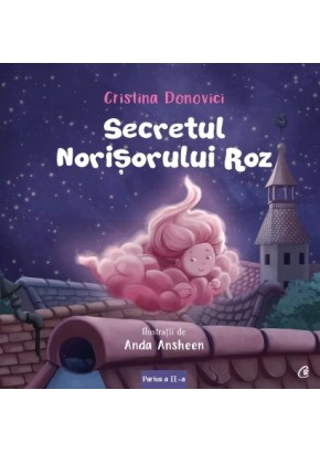 Secretul Norisorului Roz