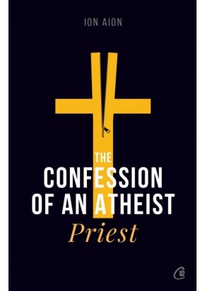 The Confession of an atheist priest