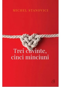 Trei cuvinte, cinci minciuni