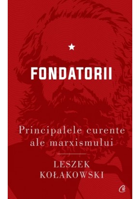 Principalele curente ale marxismului. Fondatorii