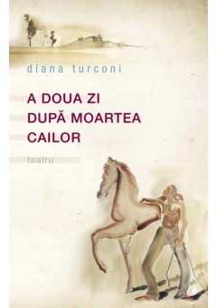 A doua zi dupa moartea cailor