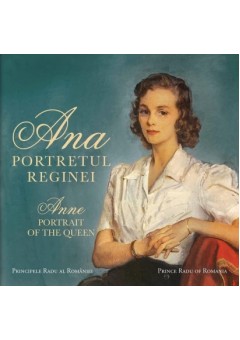 Ana. Portretul Reginei / Anne. Portrait of the Queen