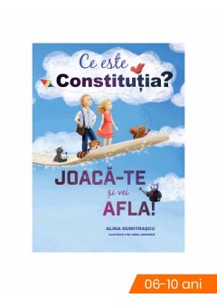 Ce este constitutia? Joaca-te si vei afla!