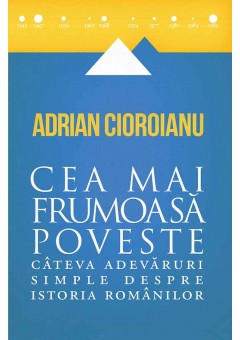 Cea mai frumoasa poveste. Vol. I