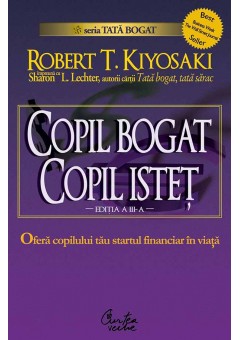 Copil bogat, copil istet..