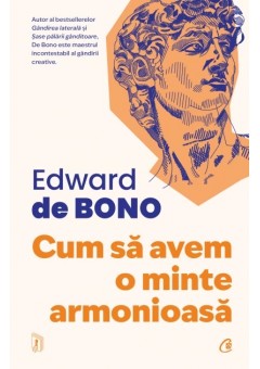 Cum sa avem o minte armonioasa