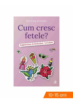 Cum cresc fetele?