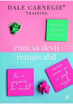 Cum sa devii remarcabil