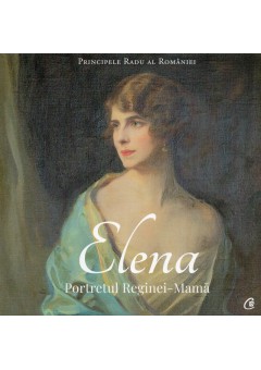 Elena - Portretul regine..